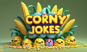 170 Corny Jokes That Are Too Cheesy to Resist 🌽(in 2025)