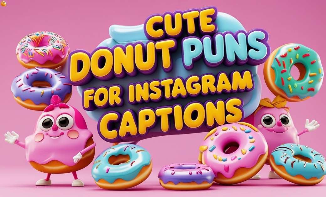 cute-donut-puns-for-instagram-captions Cute Donut Puns for Instagram Captions