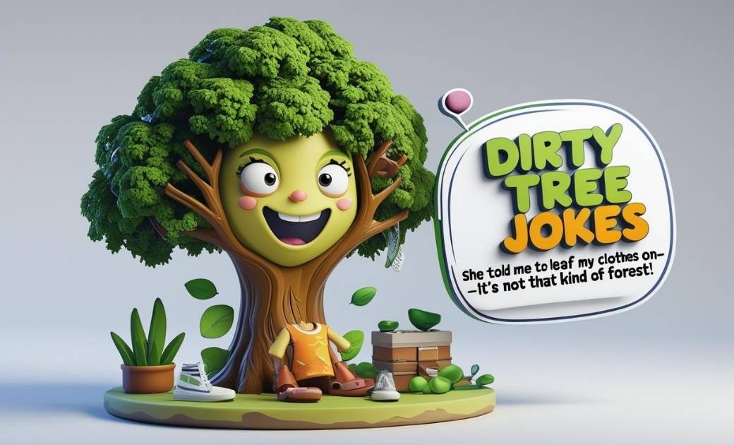 dirty-tree-jokes Dirty Tree Jokes
