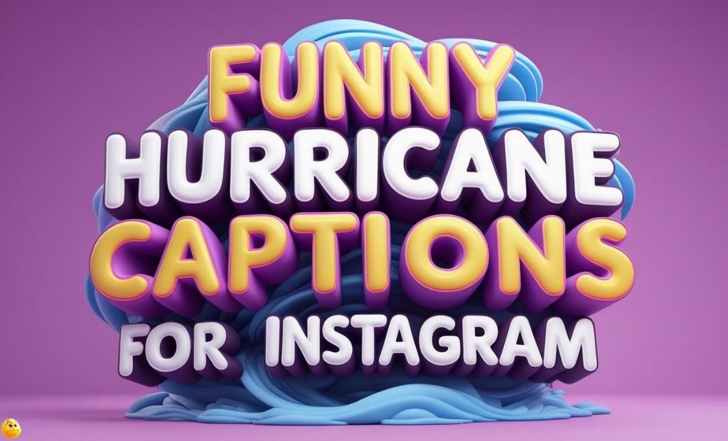 funny-hurricane-captions-for-instagram Funny Hurricane Captions for Instagram