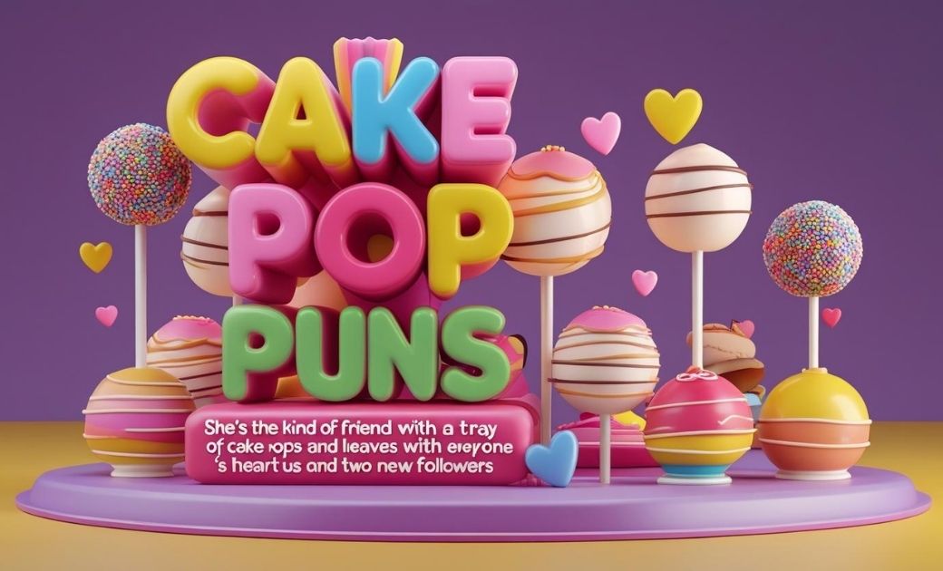 cake-pop-puns Cake Pop Puns