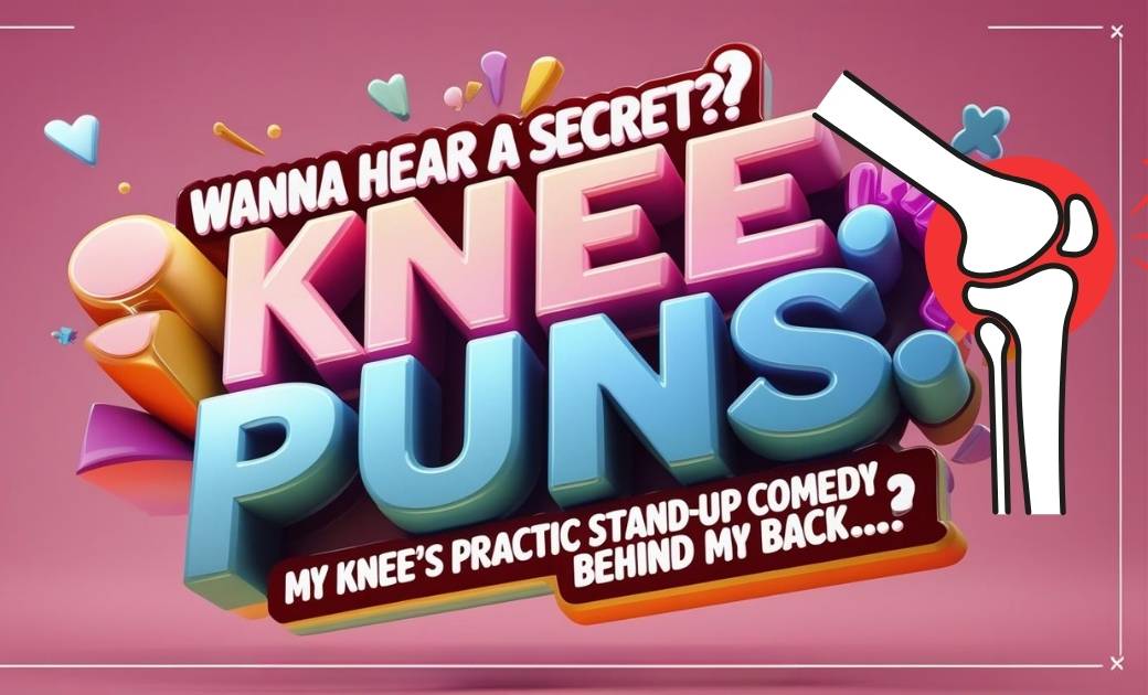 Knee Puns