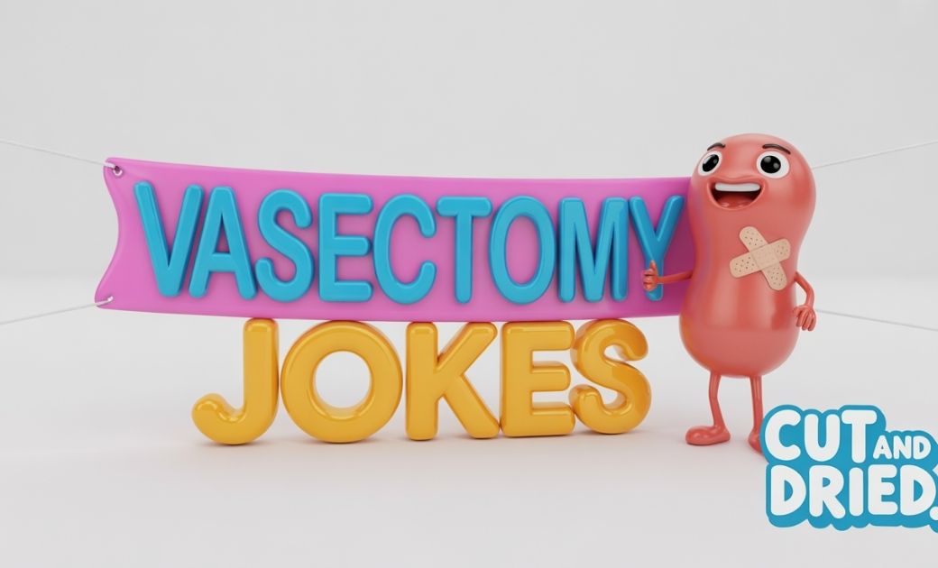 Vasectomy Jokes